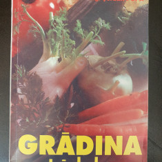 Gradina noastra de legume, 2007, 233 pagini, stare foarte buna