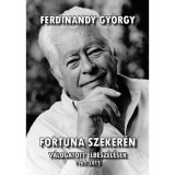 Fortuna szeker&eacute;n - V&aacute;logatott elbesz&eacute;l&eacute;sek 1965-2015 - Ferdinandy Gy&ouml;rgy