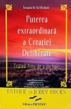 Cumpara ieftin Puterea extraordinara a creatiei deliberate. Traind arta de a da voie - 2008 - Jerry Hicks (Y417)