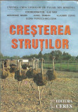 Cumpara ieftin Cresterea strutilor - Ilie Van (+colectiv) / ed. Ceres, 2001
