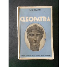 M. G. DELAYEN - CLEOPATRA (editie veche)