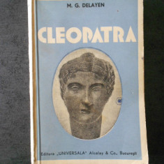 M. G. DELAYEN - CLEOPATRA (editie veche)