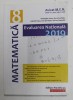 MATEMATICA , CLASA A 8 -A , EVALUAREA NATIONALA 2019 de GHEORGHE IUREA ...ADRIAN ZANOSCHI , 2018,, PREZINTA INSEMNARI CU MARKERUL