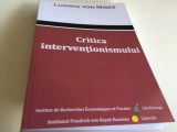 L. VON MISES, CRITICA INTERVENTIONISMULUI. CERCETARI ASUPRA POLITICII ECONOMICE