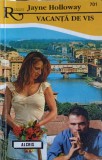 VACANTA DE VIS-JAYNE HOLLOWAY-225371