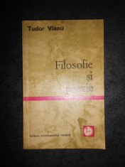 TUDOR VIANU - FILOSOFIE SI POEZIE foto