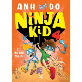 Ninja Kid 4, Anh Do, Epica