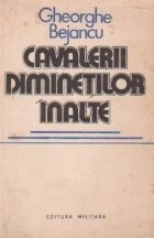 Cavalerii diminetilor inalte foto