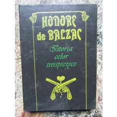 Honore de Balzac - Istoria celor treisprezece (1993, editie cartonata)