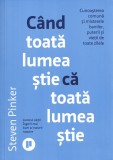 Cand toata lumea stie ca toata lumea stie - Steven Pinker
