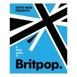 Cumpara ieftin A Field Guide To Britpop