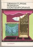 Cumpara ieftin Dramaturgie Romana Contemporana