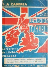 J. A. Candrea - I am learning english - Curs practic de limba engleza