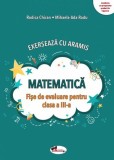 Matematica &ndash; Fise de evauare pentru clasa a III-a