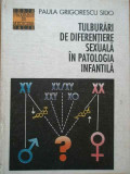 Tulburari De Diferentiere Sexuala In Patologia Infantila - Paula Grigorescu Sido ,289157