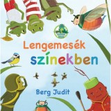 Lengemes&eacute;k sz&iacute;nekben - Berg Judit