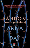 Fandom. Fantezie periculoasă - Paperback brosat - Anna Day - RAO