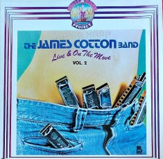 Vinil LP The James Cotton Band &lrm;&ndash; Live And On The Move (Vol.2) (NM)