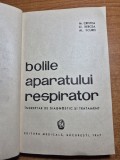 medicina - bolile aparatului respirator - indreptar de diagnostic si tratament - din anul 1967