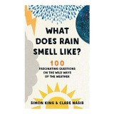 What Does Rain Smell Like?