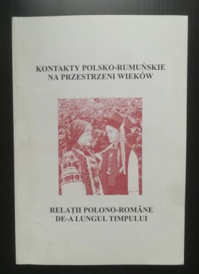 Relații polono-rom&amp;acirc;ne de-a lungul timpului: materialele simpozionului (2001) foto