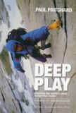 Deep Play | Paul Pritchard