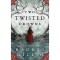 Two Twisted Crowns - Rachel Gillig