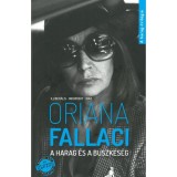 A harag &eacute;s a b&uuml;szkes&eacute;g - Oriana Fallaci