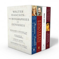 Walter Isaacson: The Biographies of Geniuses: Benjamin Franklin, Einstein, Steve Jobs, and Leonardo Da Vinci