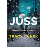 Juss - Harriet Foster nyomoz&oacute; - Tracy Clark
