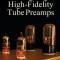Designing High-Fidelity Valve Preamps