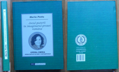 Maria Postu , Jocul puterii in imaginarul prozei romane , 2013 , editia 1 foto