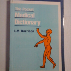 The Pocket MEDICAL DICTIONARY - L. M. Harrison