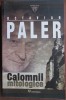 Calomnii mitologice - Octavian Paler