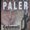 Calomnii mitologice - Octavian Paler