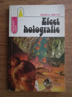 Rodica Bretin - Efect holografic foto