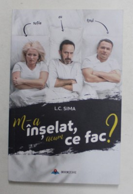 M-A INSELAT , ACUM CE FAC ? de L.C. SIMA , 2020 foto