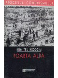 Dumitru Nicodim - Poarta alba (editia 2003), Humanitas