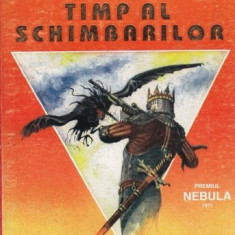 Robert Silverberg - Timp al schimbării ( Premiul NEBULA 1971 )