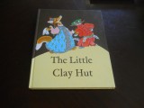 THE LITTLE CLAY HUT -RUSSIAN FOLK TALES ABOUT ANIMALS , Ed. Raduga,Moscova 1987