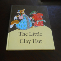 THE LITTLE CLAY HUT -RUSSIAN FOLK TALES ABOUT ANIMALS , Ed. Raduga,Moscova 1987