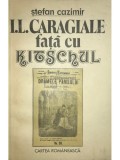 Ștefan Cazimir - I. L. Caragiale față cu kitschul (editia 1988)