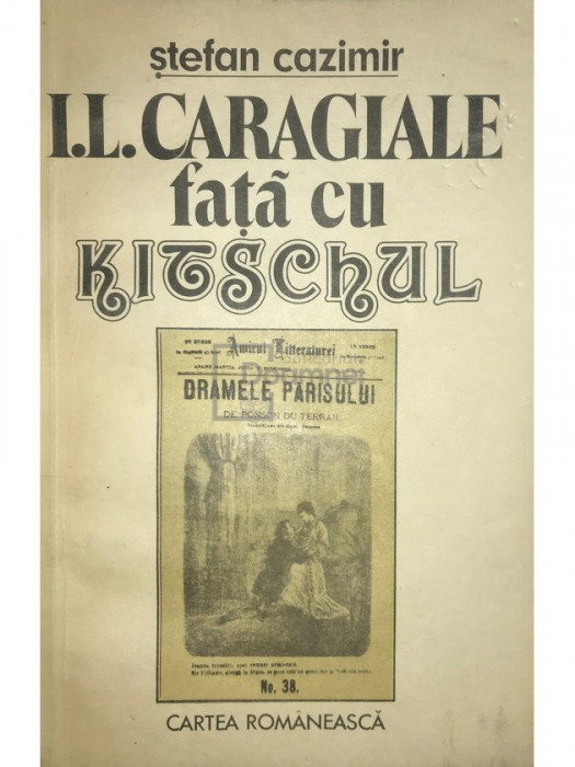 Ștefan Cazimir - I. L. Caragiale față cu kitschul (editia 1988)