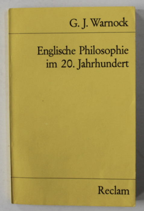 Englische Philosophie im 20.Jahrhundert / G. J. Warnock