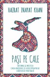 Pasi pe cale - Hazrat Inayat Khan