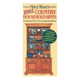 Mary Rose&#039;s 1001 Country Household Hints