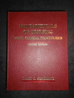 MARY C. SUNDBERG - FUNDAMENTALS OF NURSING. WITH CLINICAL PROCEDURES (1989) foto