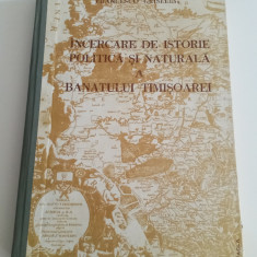 ÎNCERCARE DE ISTORIE POLITICA ȘI NATURALĂ A BANATULUI TIMIȘOAREI-F.GRISELINI