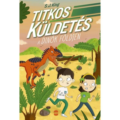 Titkos k&amp;uuml;ldet&amp;eacute;s a din&amp;oacute;k f&amp;ouml;ldj&amp;eacute;n foto