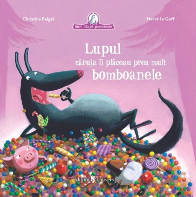 Lupul caruia ii placeau prea mult bomboanele PlayLearn Toys foto